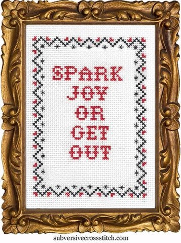 Subversive Cross Stitch Kit - Spark Joy or Get Out