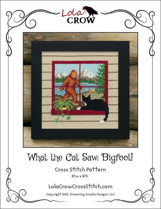 Lola Crow Cross Stitch - What the Cat Saw: Bigfoot!
